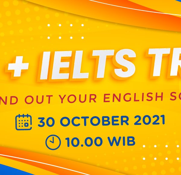 TOEFL & IELTS Try Out